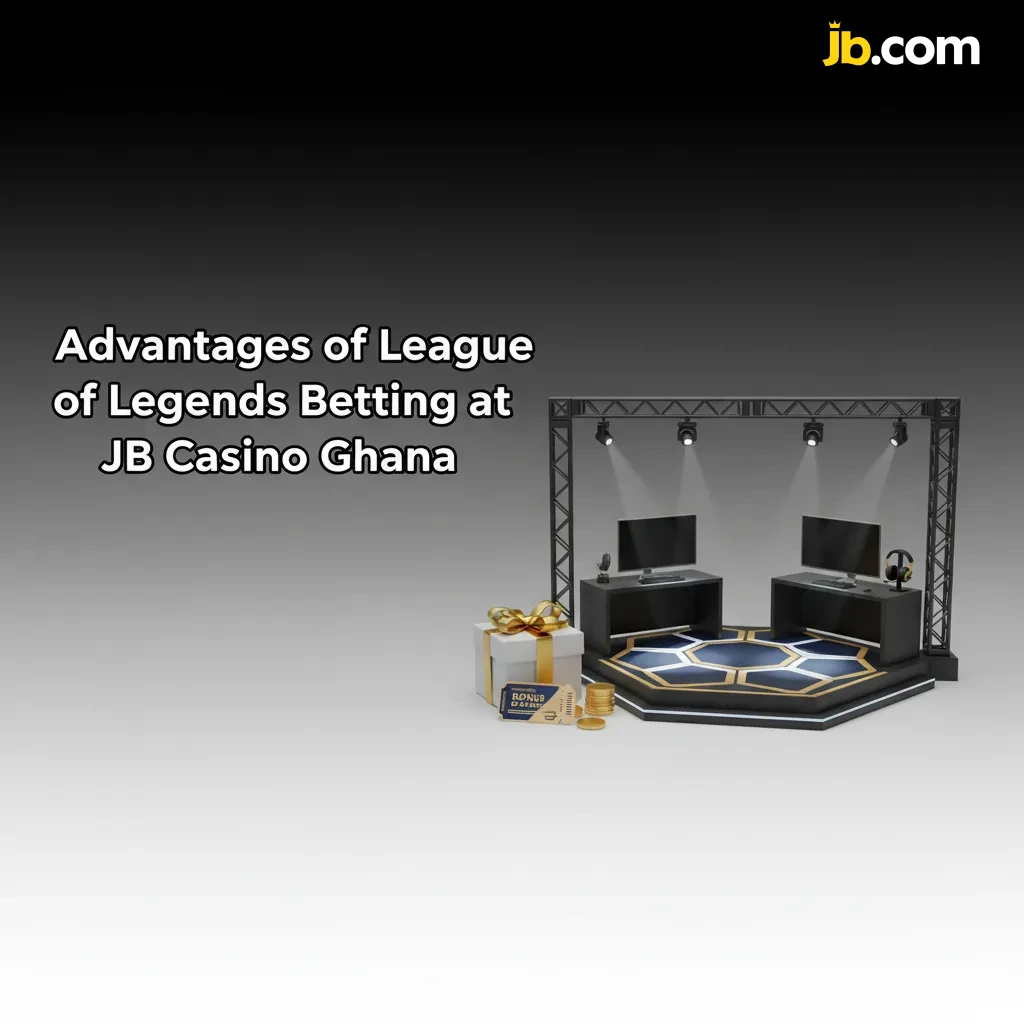 JB Casino Ghana League of Legends betting: 120% bonus, GHS mobile money, 24/7 support, high odds, live and pre-match on app.